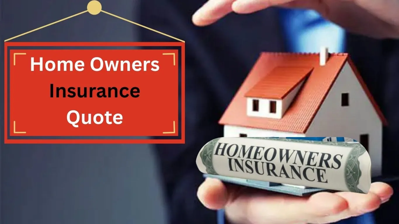 Home Owners Insurance Quote
